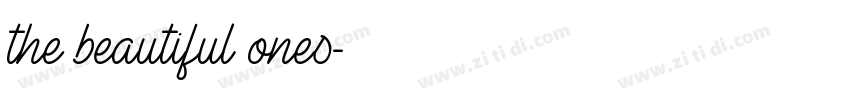 the beautiful ones字体转换